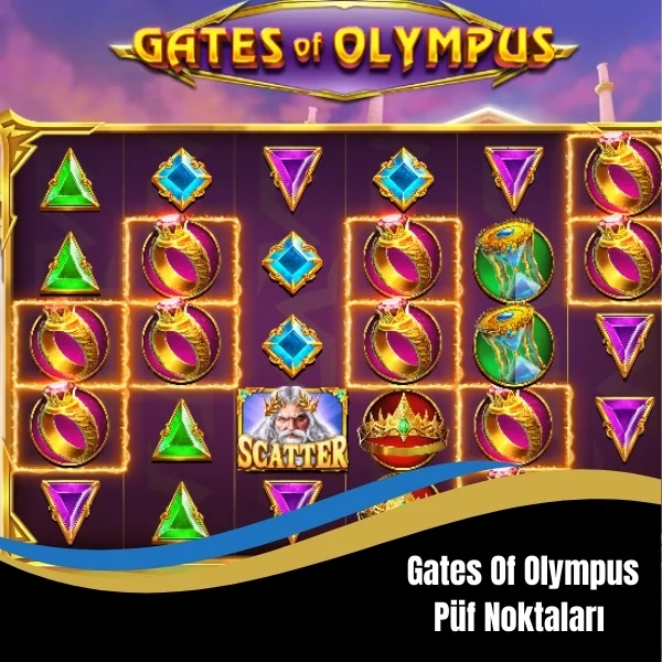 Gates Of Olympus Püf Noktaları
